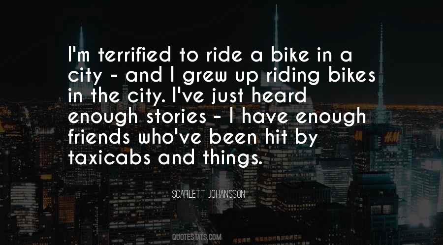Riding Your Bike Quotes #128559