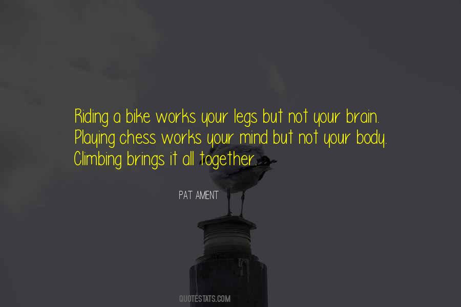 Riding Your Bike Quotes #716478