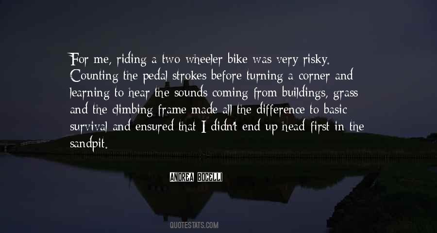 Riding Your Bike Quotes #902393