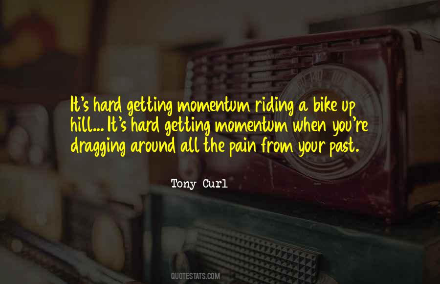 Riding Your Bike Quotes #974594
