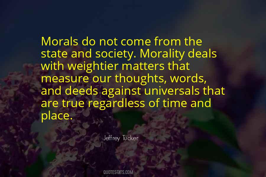 True Morality Quotes #1216975