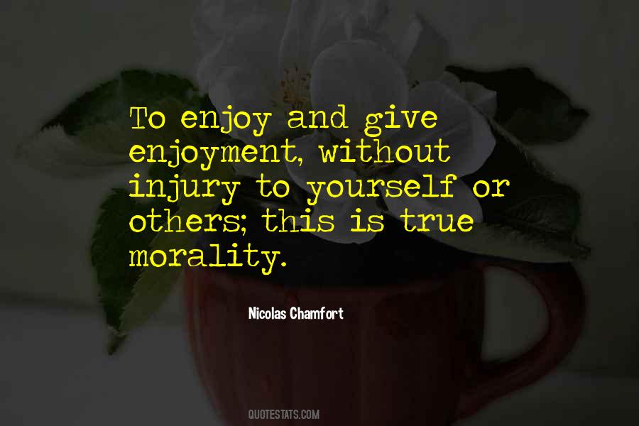 True Morality Quotes #1783329