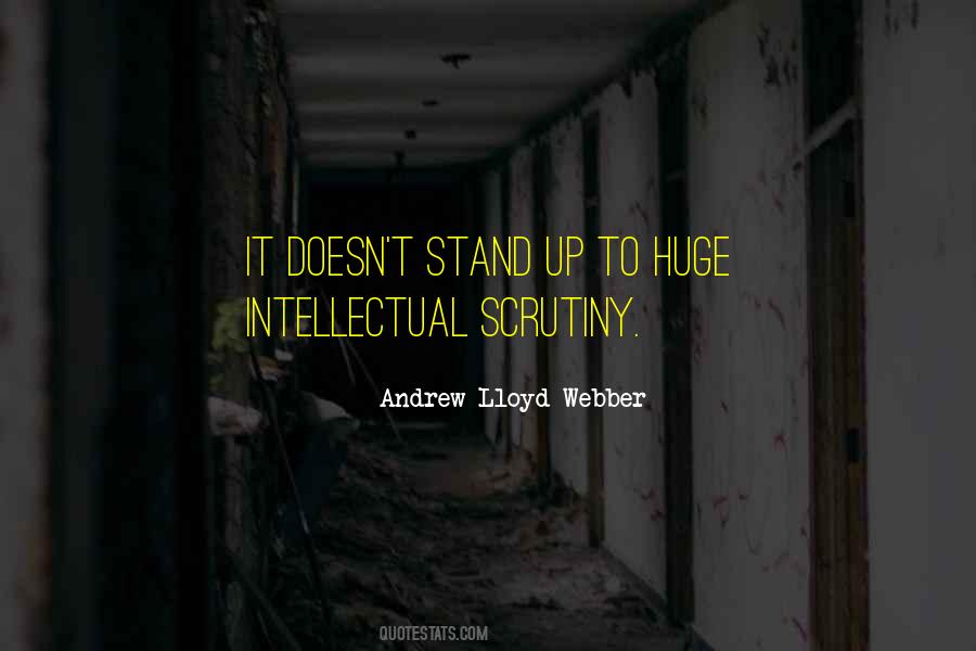 Quotes About Scrutiny #1340508