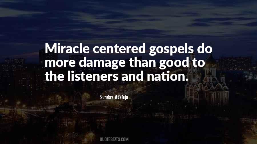 Miracle Centered Gospel Quotes #1345489