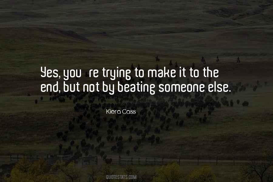 Quotes About Beating Someone #1360481