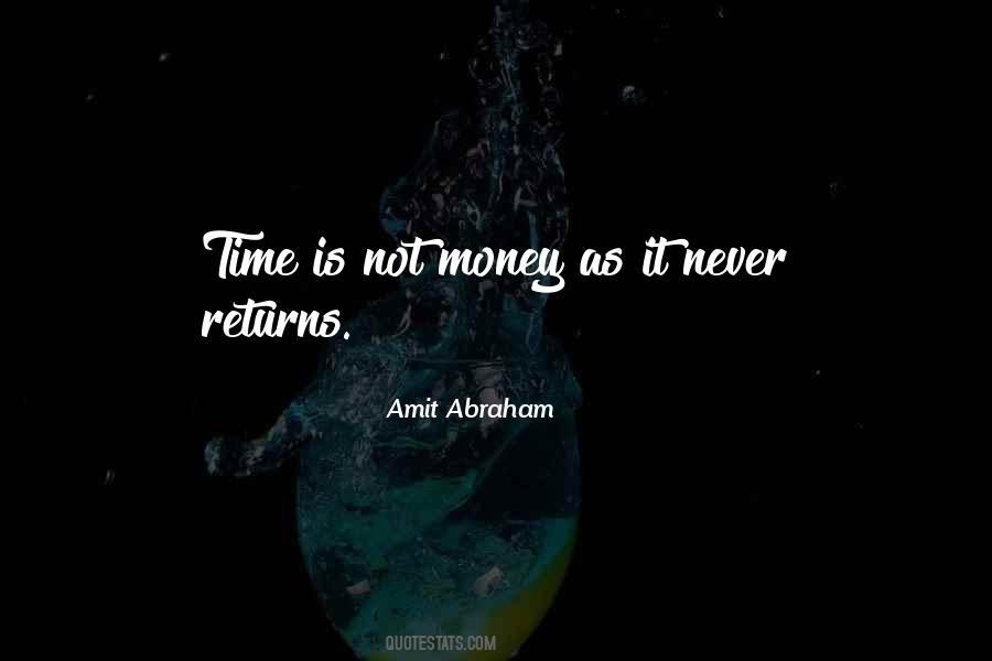 Quotes About Time Not Money #46314