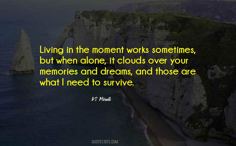 Quotes About Living The Present Moment #1021180