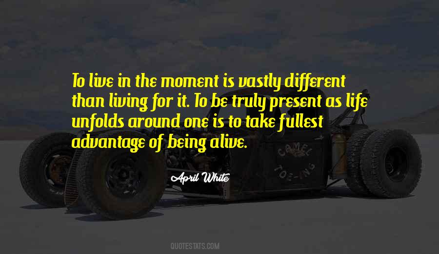 Quotes About Living The Present Moment #1288248