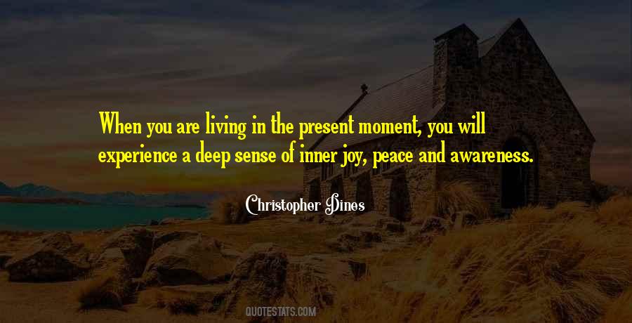 Quotes About Living The Present Moment #375382