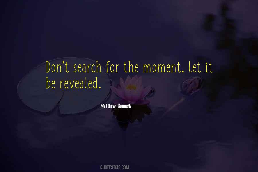 Quotes About Living The Present Moment #45106