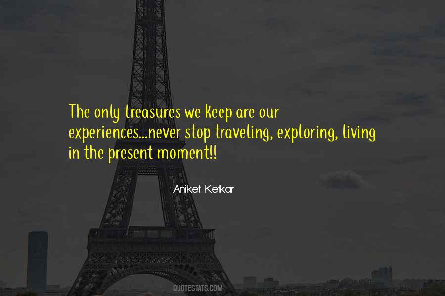 Quotes About Living The Present Moment #731294