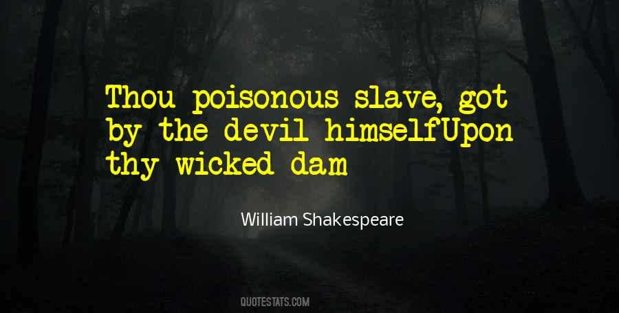 Quotes About Poisonous #1288348