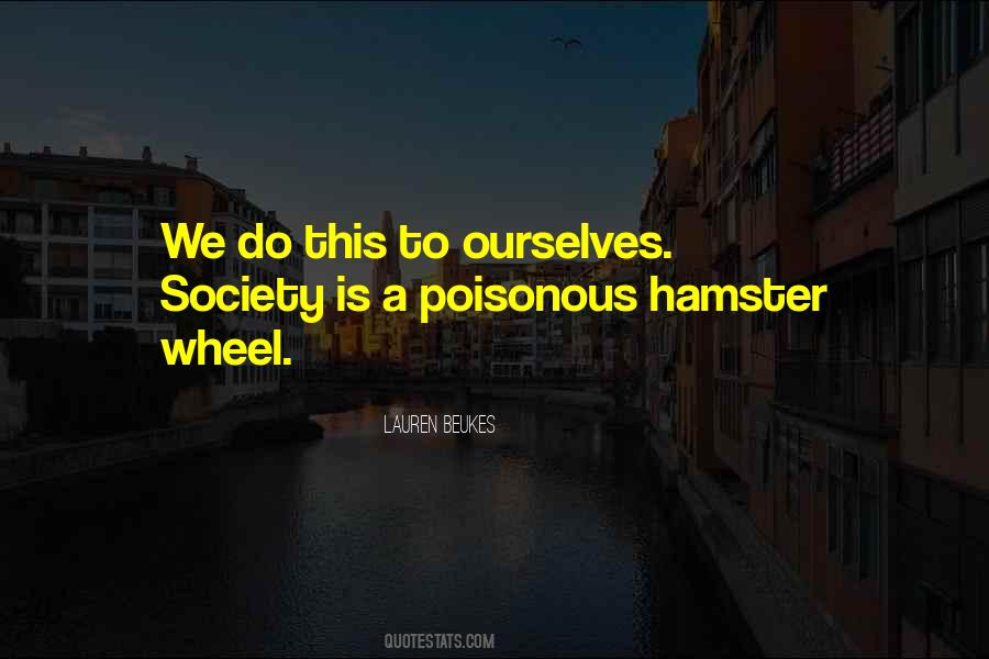 Quotes About Poisonous #1727714