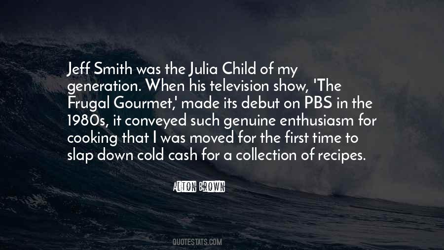 Frugal Gourmet Quotes #1671612