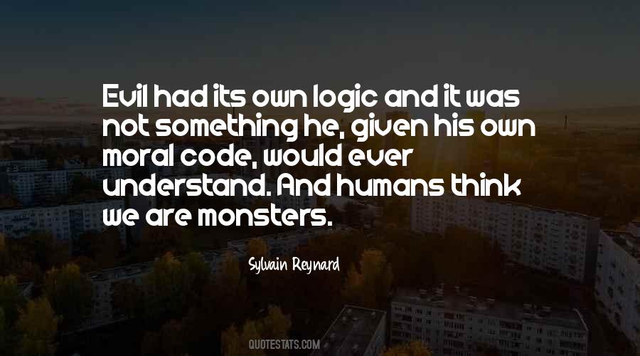 Quotes About Monsters And Humans #1030251