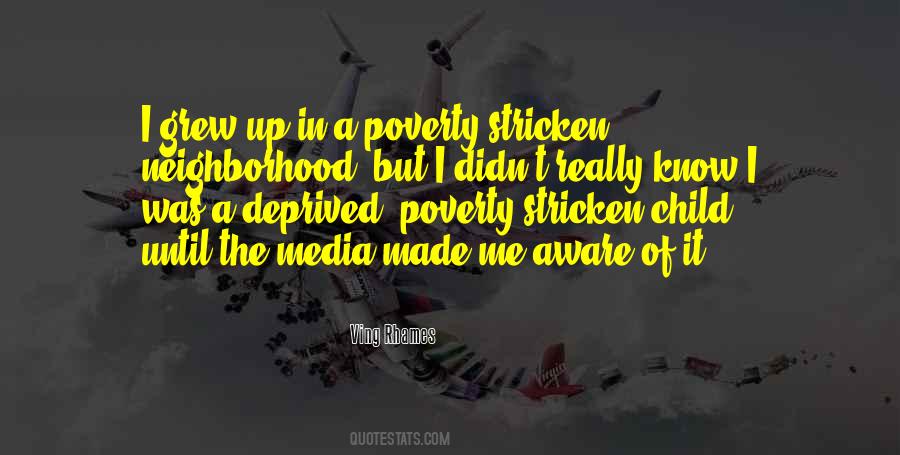 Poverty Stricken Quotes #711377