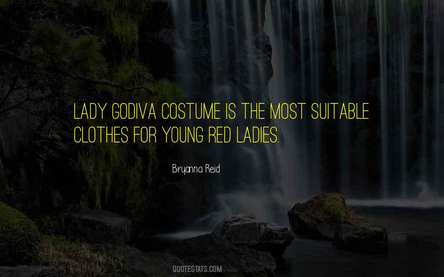 Quotes About Godiva #1355588