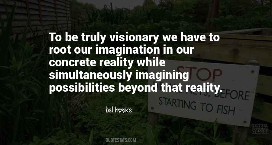 Be Visionary Quotes #1506732