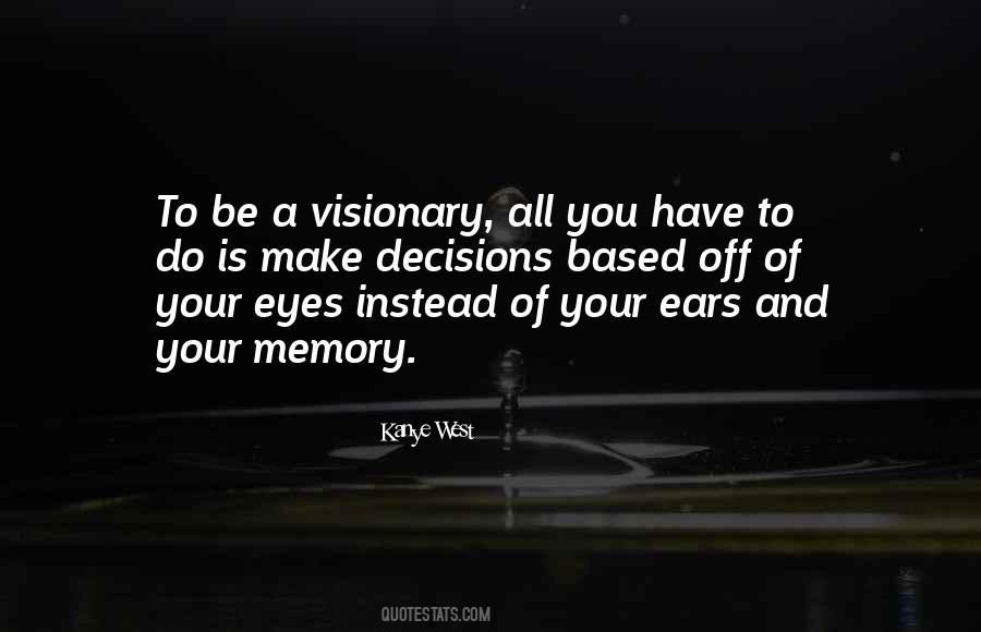 Be Visionary Quotes #167090
