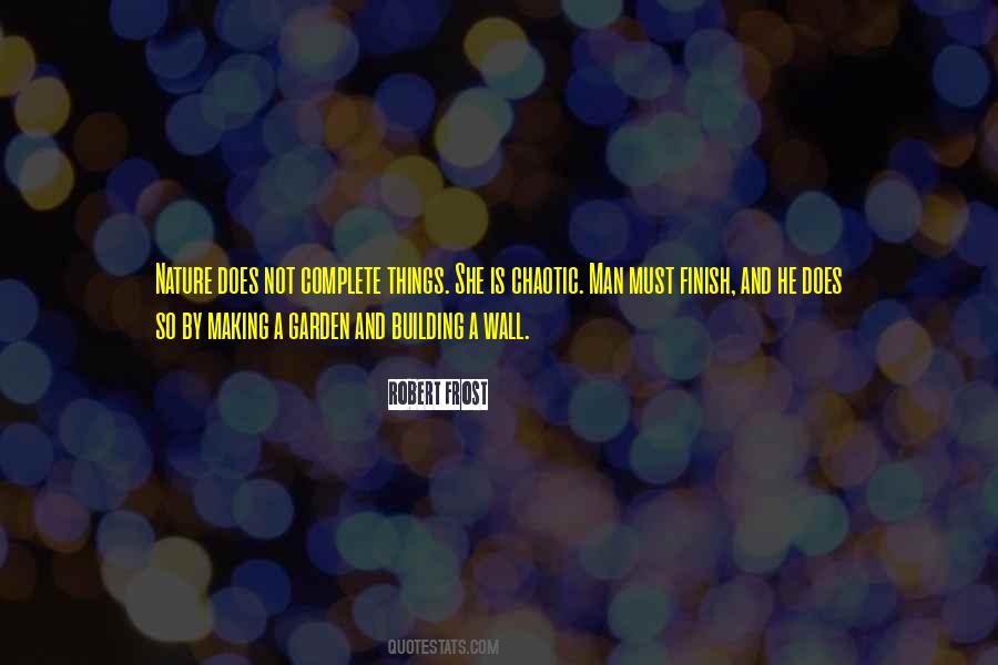 Quotes About Building A Wall #1374146