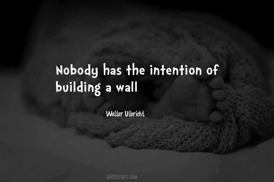 Quotes About Building A Wall #84225