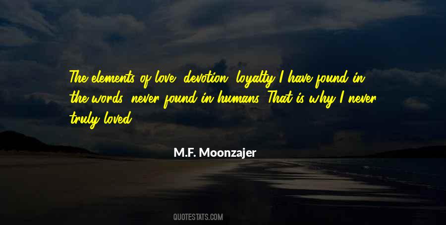 Quotes About Loyalty And Devotion #131277