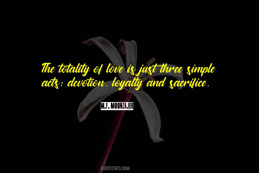 Quotes About Loyalty And Devotion #979693