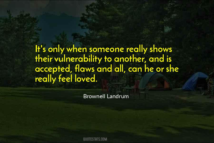 Quotes About Flaws And Love #1219355