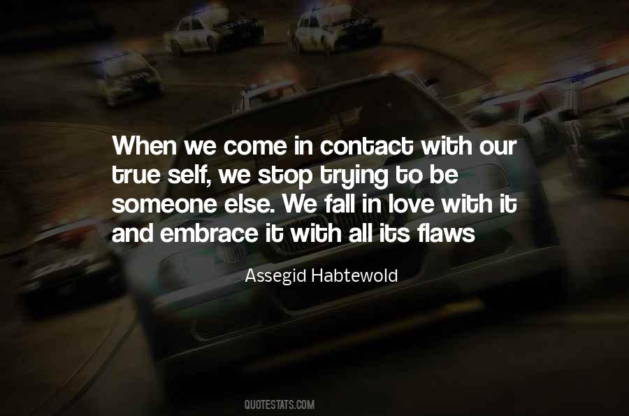 Quotes About Flaws And Love #1230796