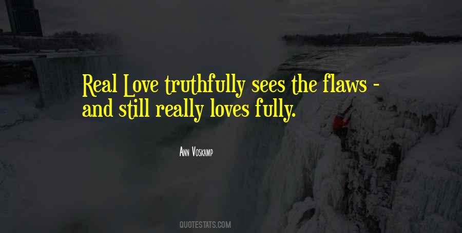 Quotes About Flaws And Love #780993