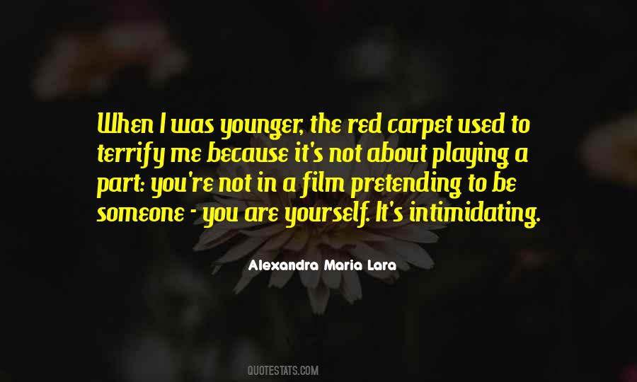 You Are Younger Quotes #1005772