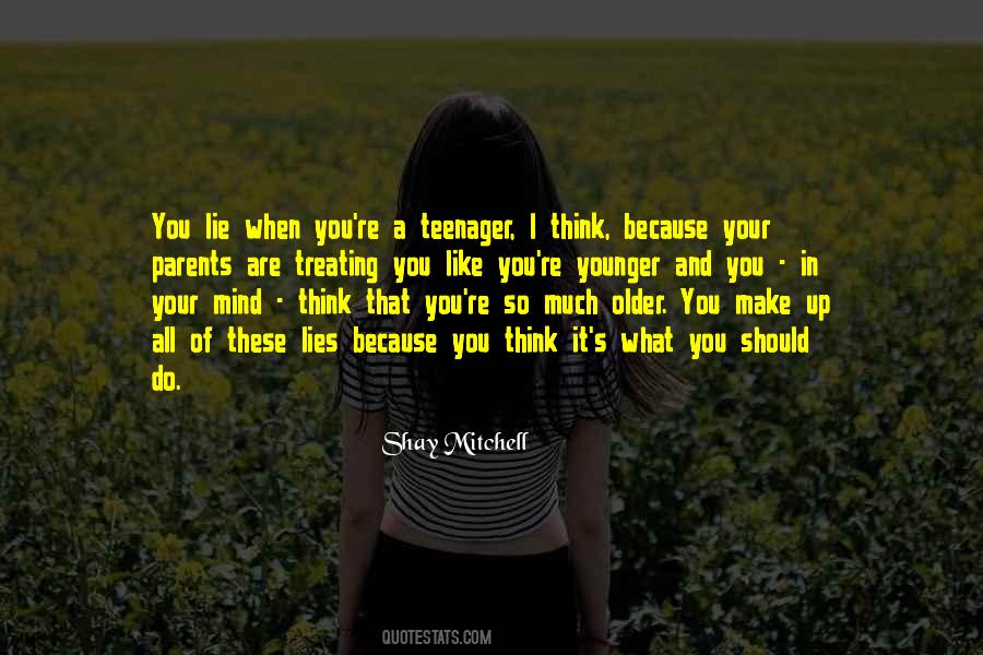 You Are Younger Quotes #567856
