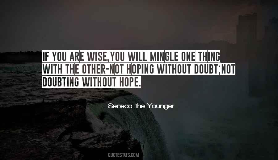 You Are Younger Quotes #810827