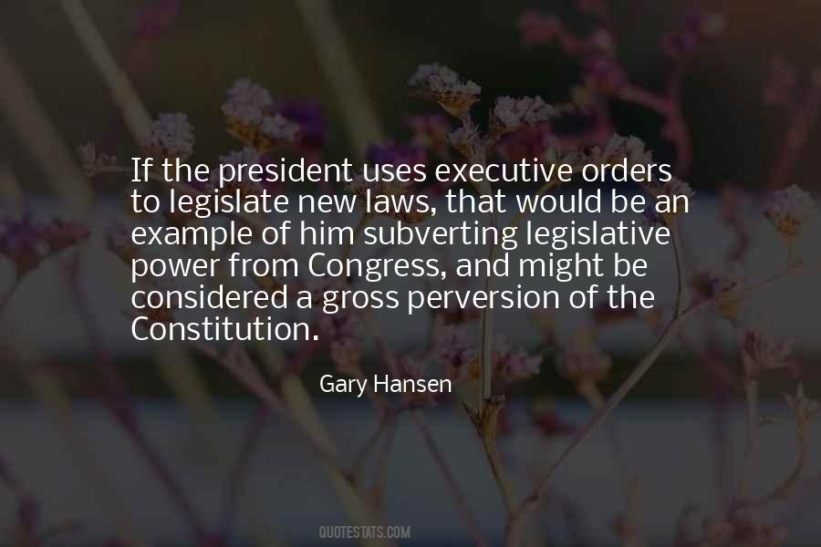 Quotes About Executive Orders #93741