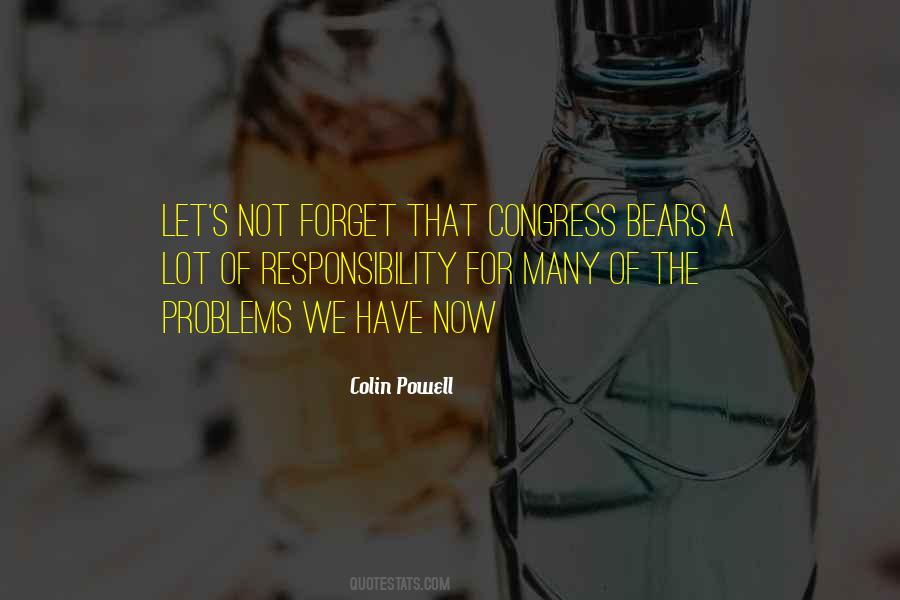Quotes About Forget Your Problems #503891