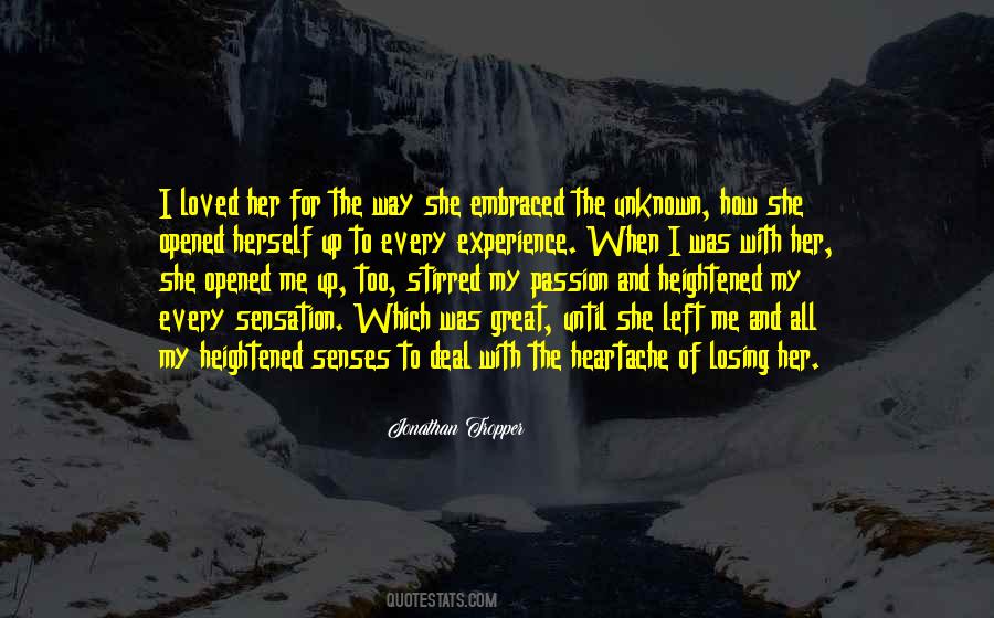 Quotes About The Great Unknown #542435