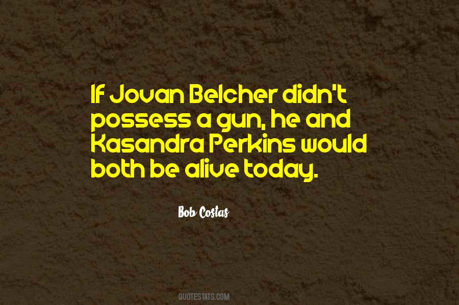 Jovan Belcher Quotes #536309