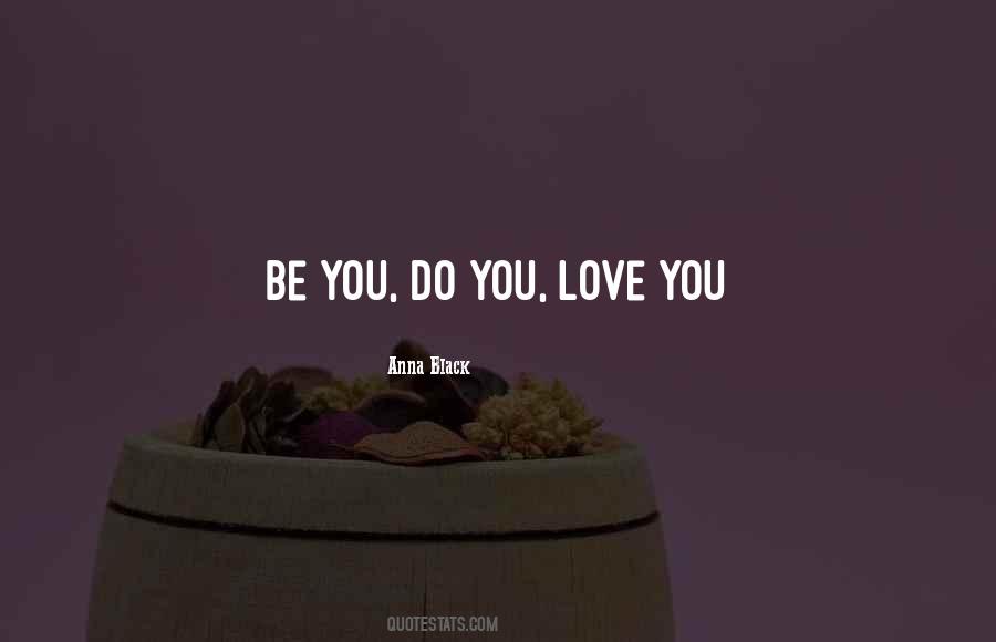 Quotes About Be You #1242521
