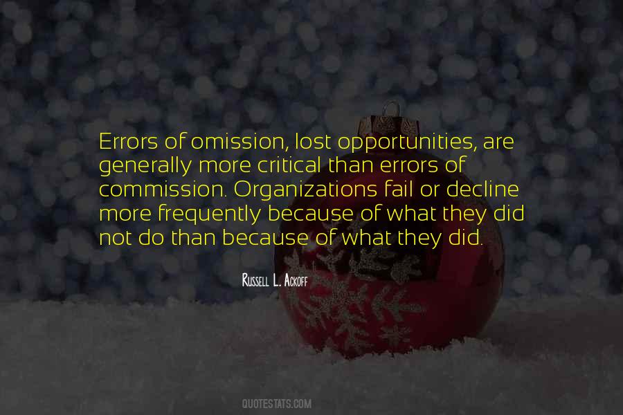 Quotes About Opportunity Lost #1794043
