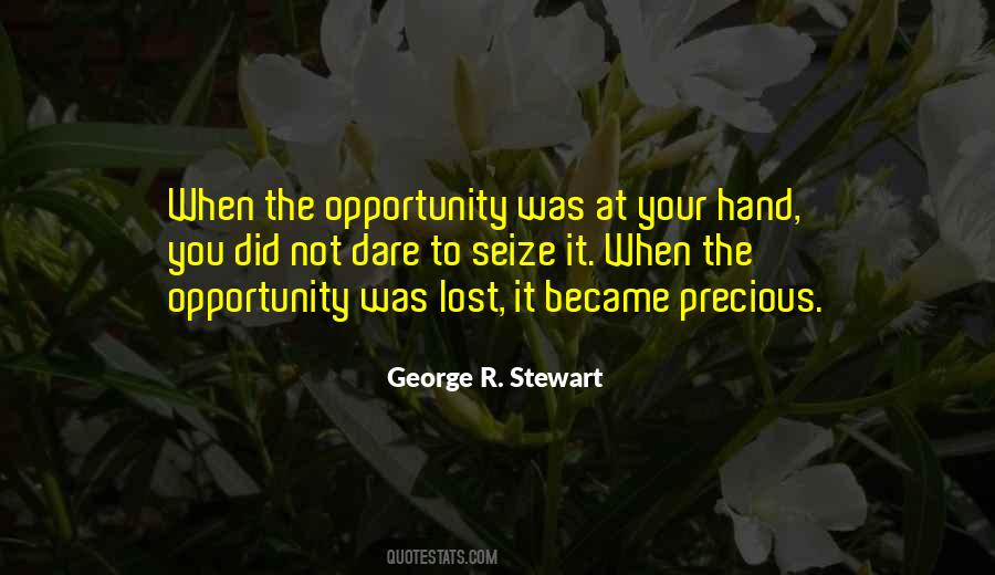 Quotes About Opportunity Lost #255581