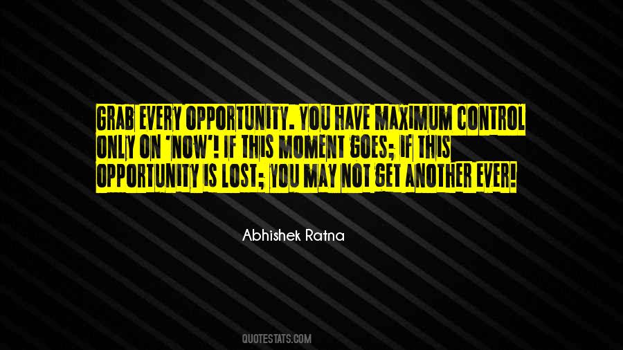 Quotes About Opportunity Lost #832053