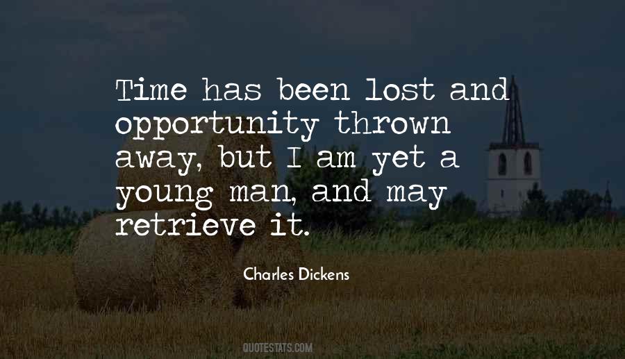 Quotes About Opportunity Lost #911264
