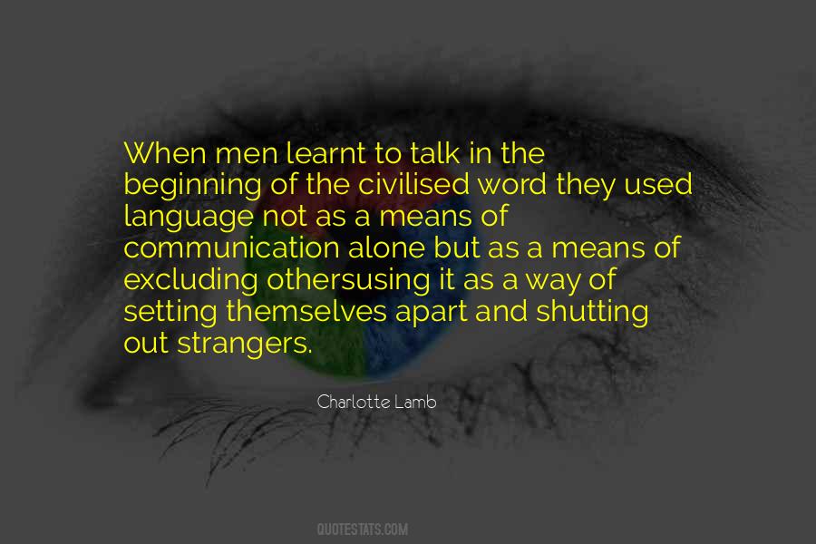 Quotes About Communication And Language #1138436