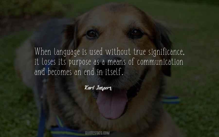 Quotes About Communication And Language #1278253