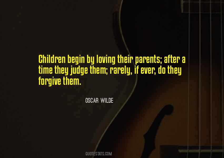 Quotes About Parents Not Loving You #367718