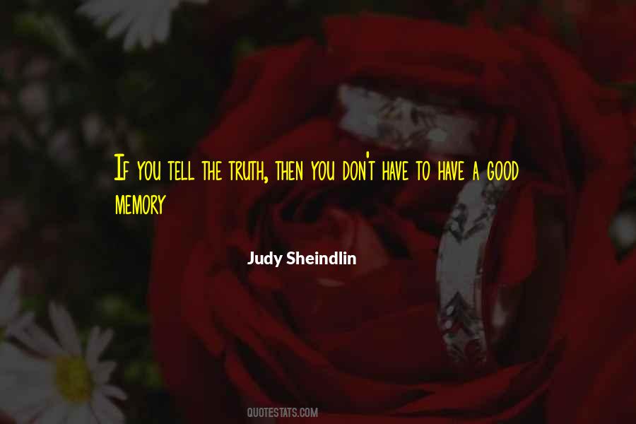 Quotes About A Good Memory #1217862