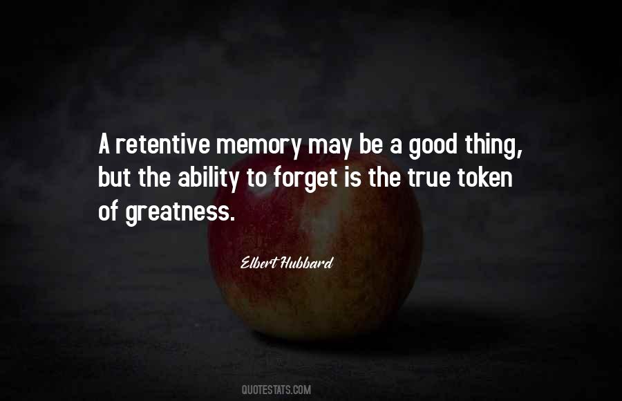 Quotes About A Good Memory #121831