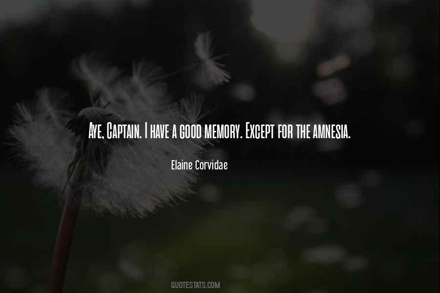 Quotes About A Good Memory #1461731