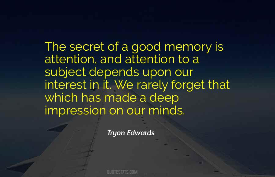 Quotes About A Good Memory #1556550