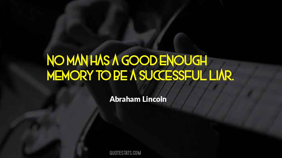 Quotes About A Good Memory #294390